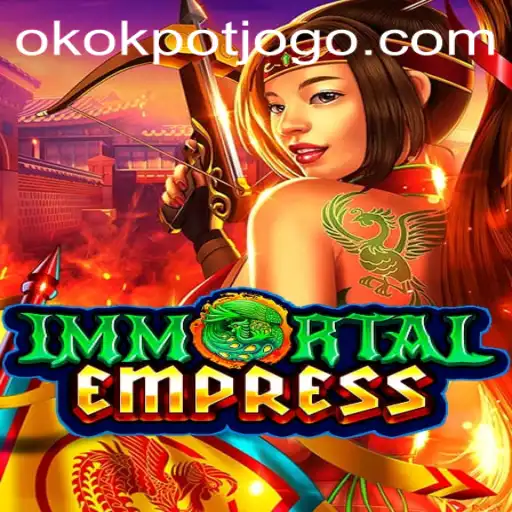 Descubra o Fascinante Mundo do Jogo ImmortalEmpress e a Estratégia OKOKPOT